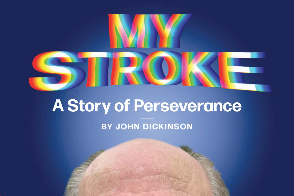 My Stroke - a story of perseverance